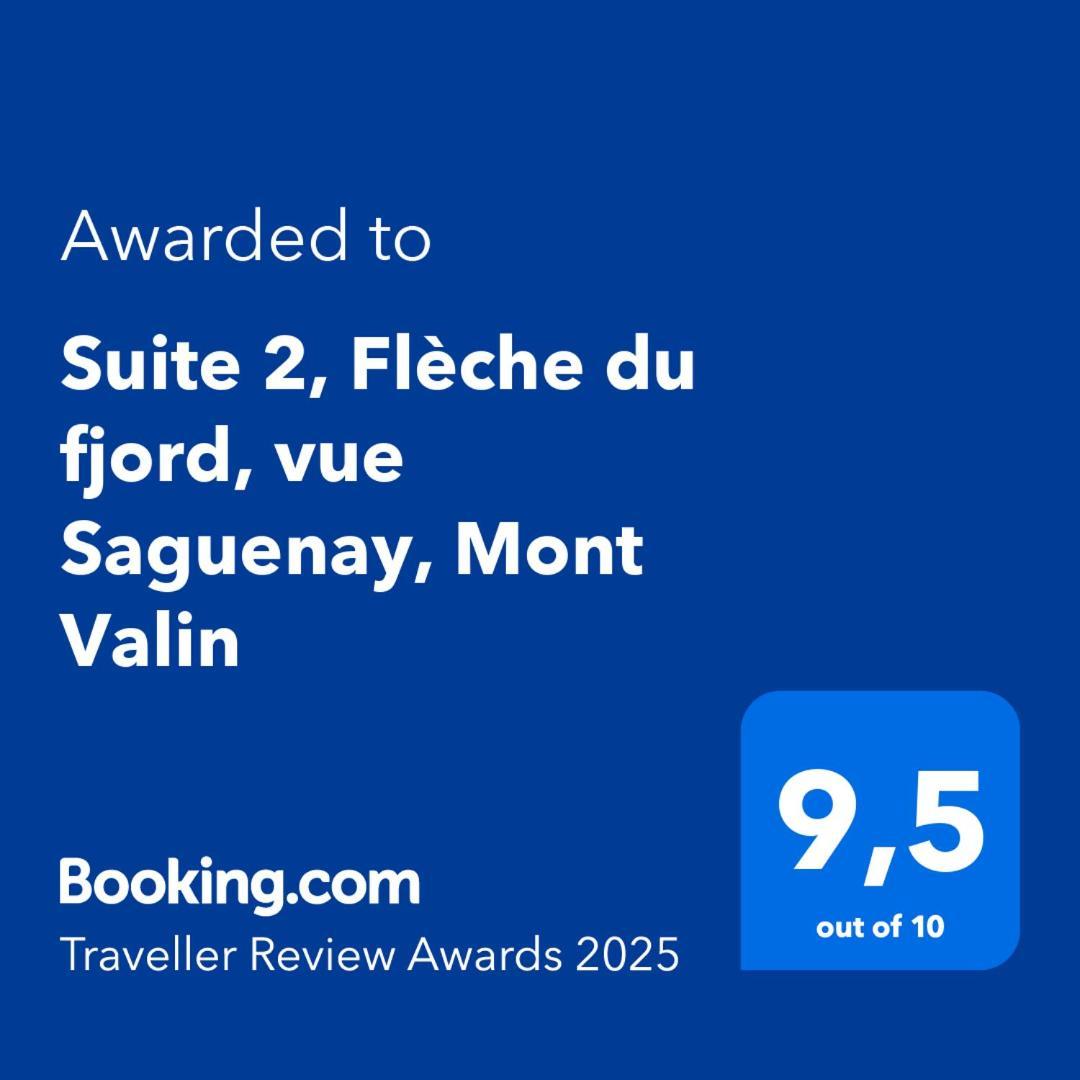 Suite 2 Fleche Du Fjord Vue Saguenay Mont Valin Saint-Fulgence Exterior photo